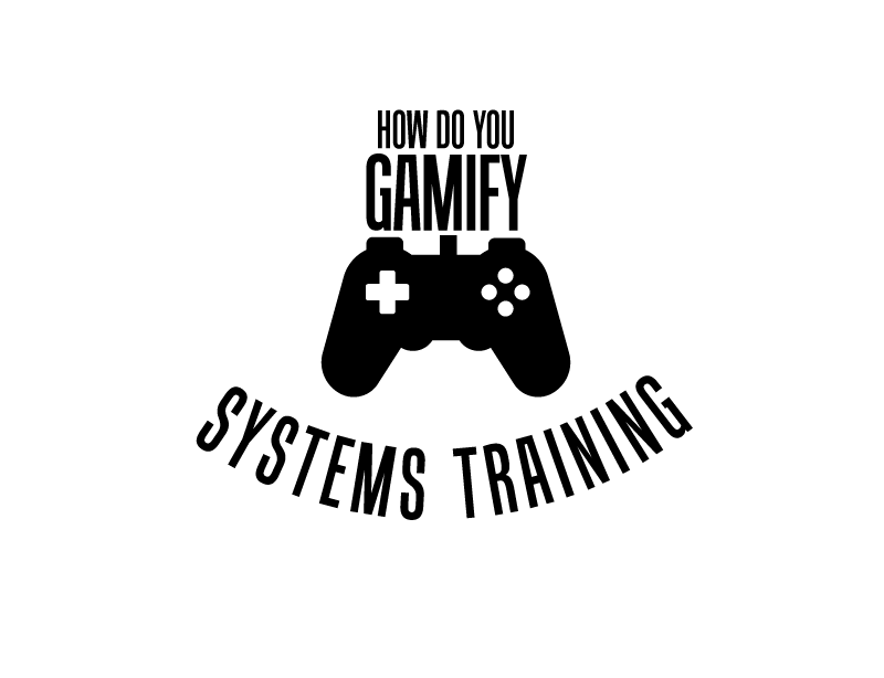 How do you gamify systems training